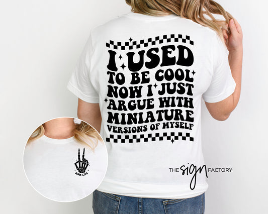 Used to be Cool Mom Life Tee