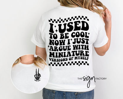 Used to be Cool Mom Life Tee