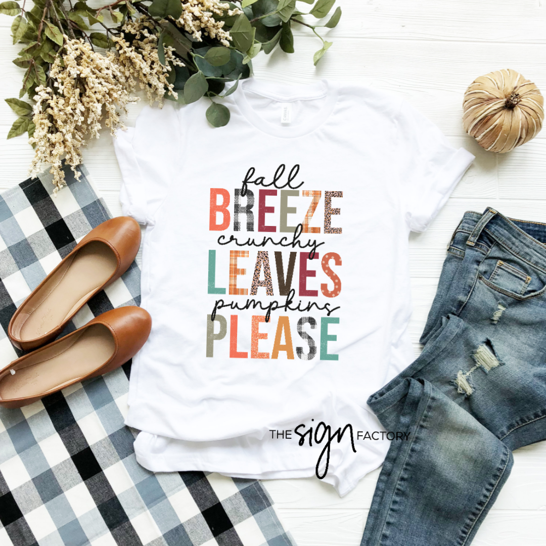 Fall Breeze, Crunchy Leaves, Pumpkins Please TShirt